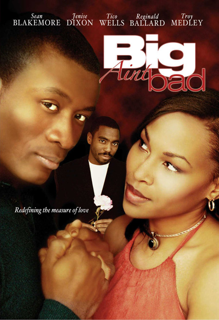 Big Ain't Bad Movie