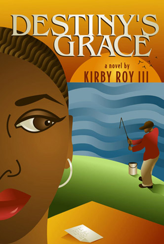 Destiny's Grace by Kirby Roy III